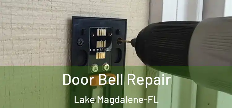 Door Bell Repair Lake Magdalene-FL