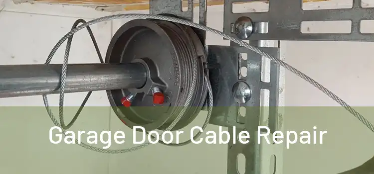Garage Door Cable Repair